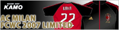 �T�b�J�[�V���b�v���΁@Club World Cup 2007�@AC Milan LIMITED